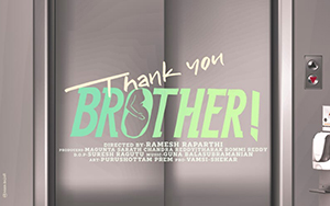 `Thank You Brother`, a thriller Telugu movie directed by Ramesh Raparthi